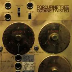 Porcupine Tree : Octane Twisted